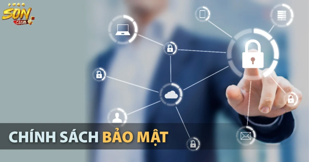 Mục đích của chính sách bảo mật SONCLUB